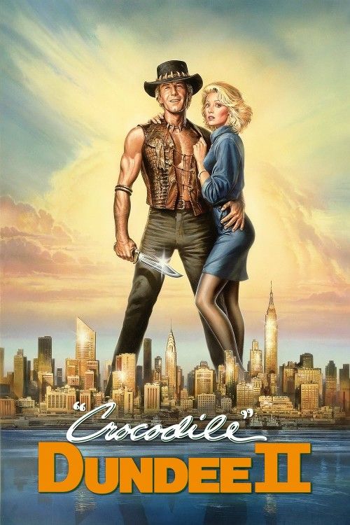 poster of Crocodile Dundee II (1988) Hindi Dubbed Movie