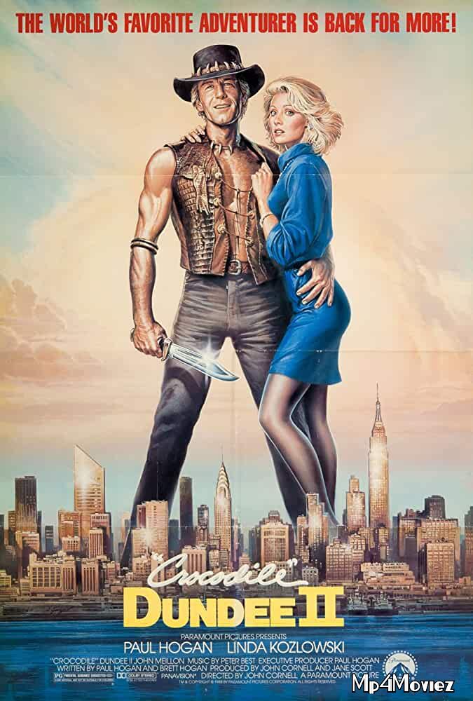 poster of Crocodile Dundee II 1988 Hindi Dubbed Movie