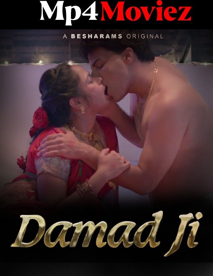 poster of Damad Ji (2023) S01E01 Hindi Besharams Web Series HDRip