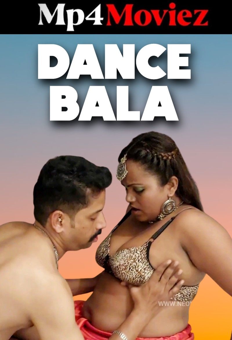 poster of Dance Bala (2023) Hindi NeonX Short Film