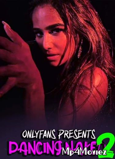 poster of Dancing Naked 2 (2021) Hindi Short Film HDRip