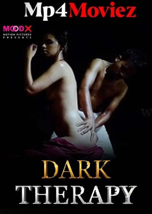 poster of Dark Therapy (2024) Hindi MoodX Short Film