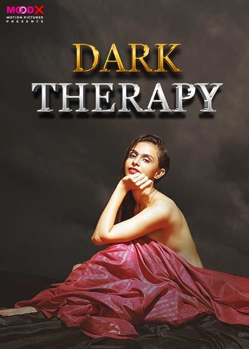 poster of Dark Therapy (2024) S01 Episode (01-02) Hindi MoodX Web Series