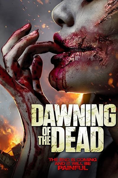 poster of Dawning of the Dead (2017) Hindi Dubbed Movie