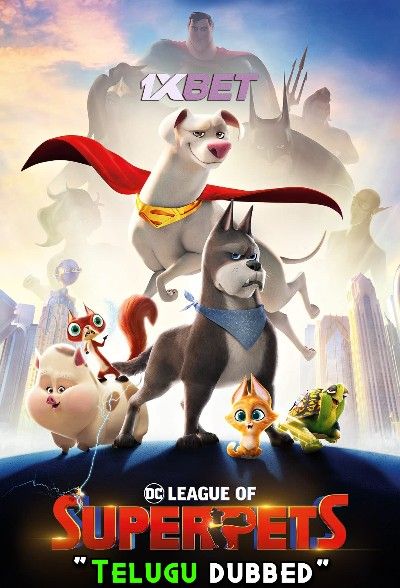 poster of DC League of Super-Pets (2022) Telugu Dubbed HDCAM