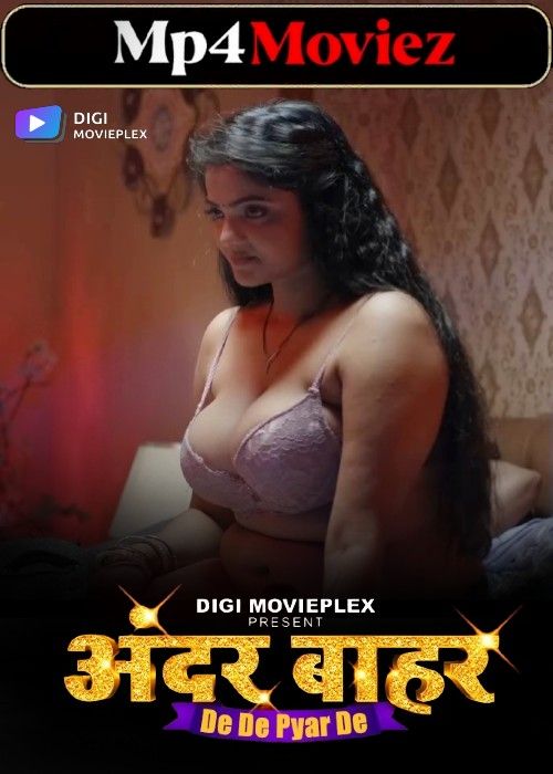 poster of De De Pyar De (2023) Season 01 Part 1 Hindi DigiMovieplex Web Series