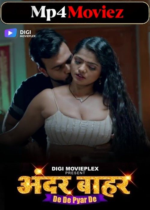 poster of De De Pyar De (2023) Season 01 Part 3 Hindi DigiMovieplex Web Series