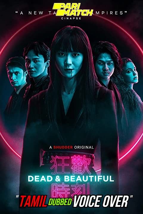 poster of Dead and Beautiful (2021) Tamil (Voice Over) Dubbed WEBRip