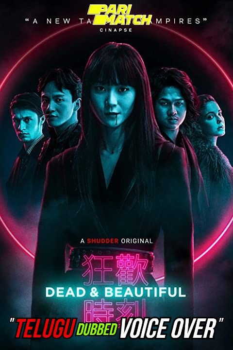 poster of Dead and Beautiful (2021) Telugu (Voice Over) Dubbed WEBRip