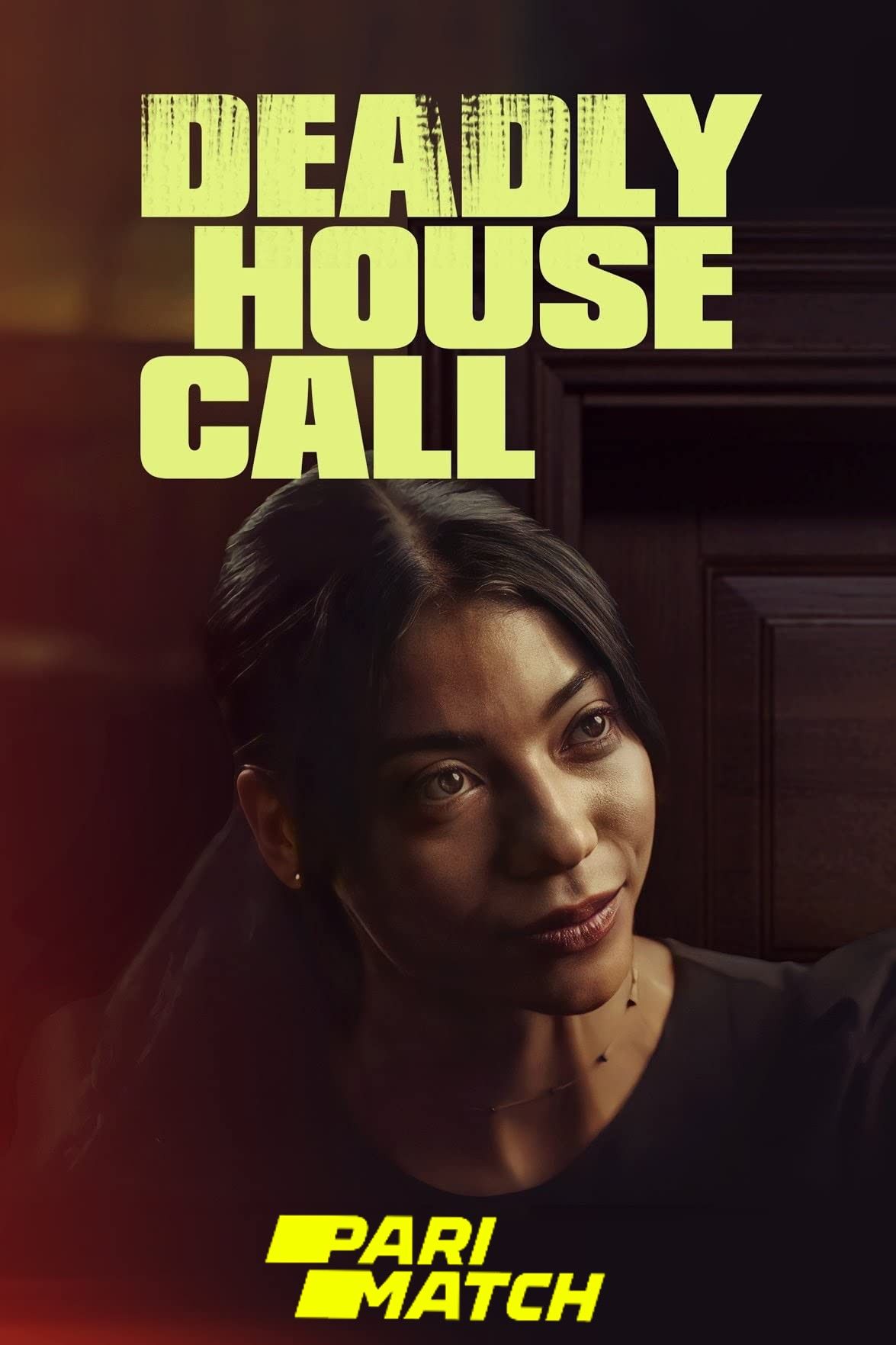 poster of Deadly House Call (2022) Bengali (Voice Over) Dubbed WEBRip