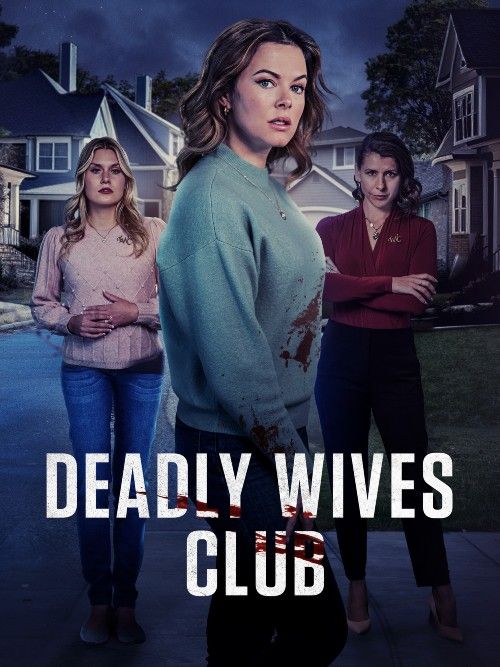 Deadly Wives Club (2024) English Movie download full movie