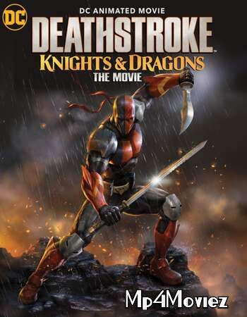 poster of Deathstroke Knights And Dragons 2020 English Movie