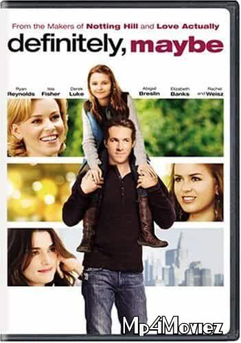 Definitely Maybe 2008 Hindi Dubbed Full Movie download full movie