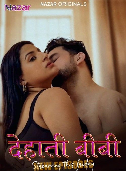 poster of Dehaati Biwi (2024) S01 Part 2 Hindi Nazar Web Series