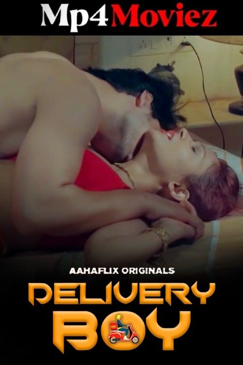 Delivery Boy 2024 Hindi Aahaflix Short Film download full movie