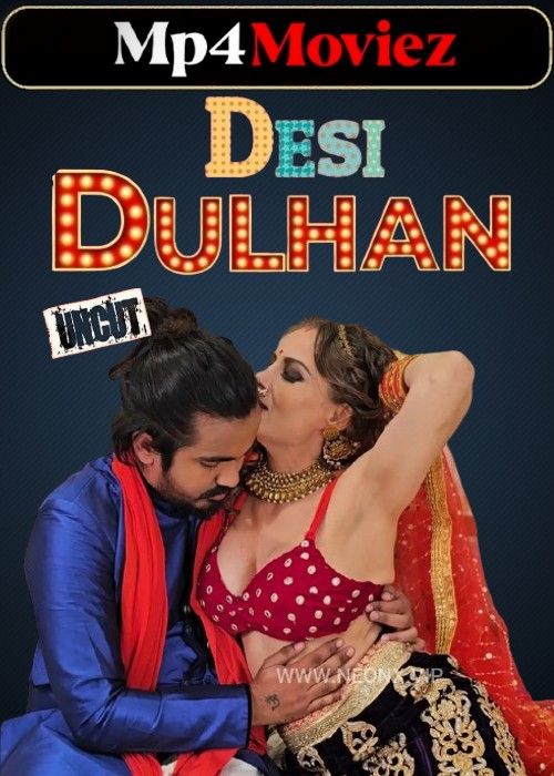 poster of Desi Dulhan (2023) NeonX Hindi Short Film