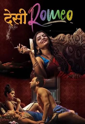 poster of Desi Romeo (2019) Season 1 Hindi Complete UNRATED HDRip