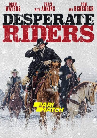 poster of Desperate Riders (2022) Tamil (Voice Over) Dubbed WEBRip