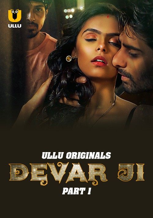 poster of Devar Ji Part 1 (2024) Hindi ULLU Web Series