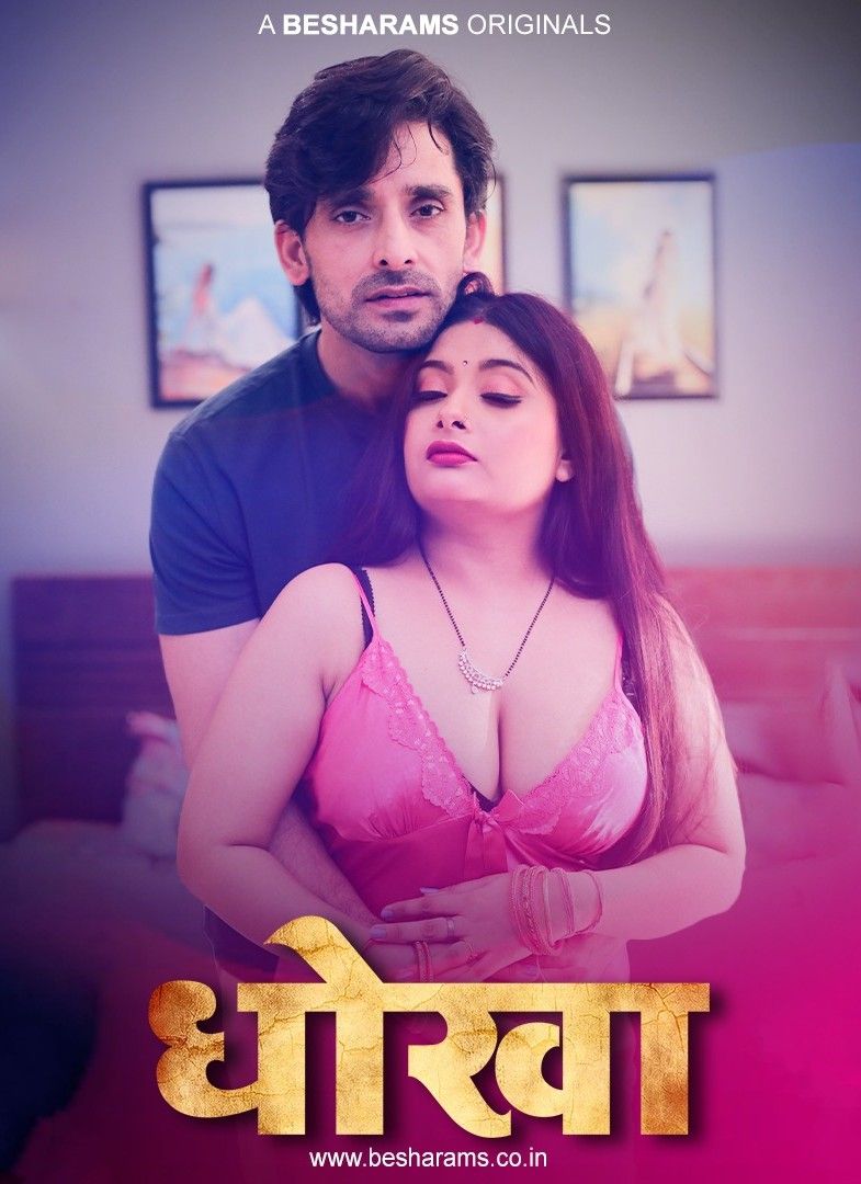 poster of Dhoka (2023) S01 (Episode 1-3) Hindi Besharams Web Series