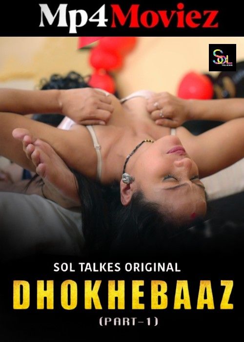 poster of Dhokhebaaz (2024) S01 Part 1 Hindi Soltalkies Web Series