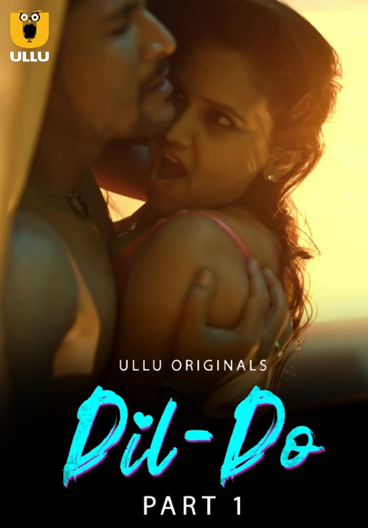 poster of DIL Do (2022) Part 1 Hindi Ullu Web Series HDRip