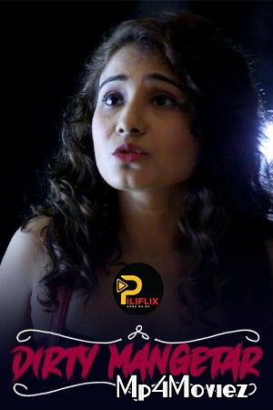 Dirty Mangetar (2021) Hindi Short Film HDRip download full movie