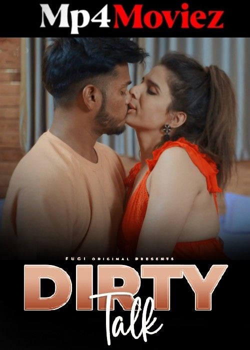 poster of Dirty Talk (2024) Hindi Fugi Short Film