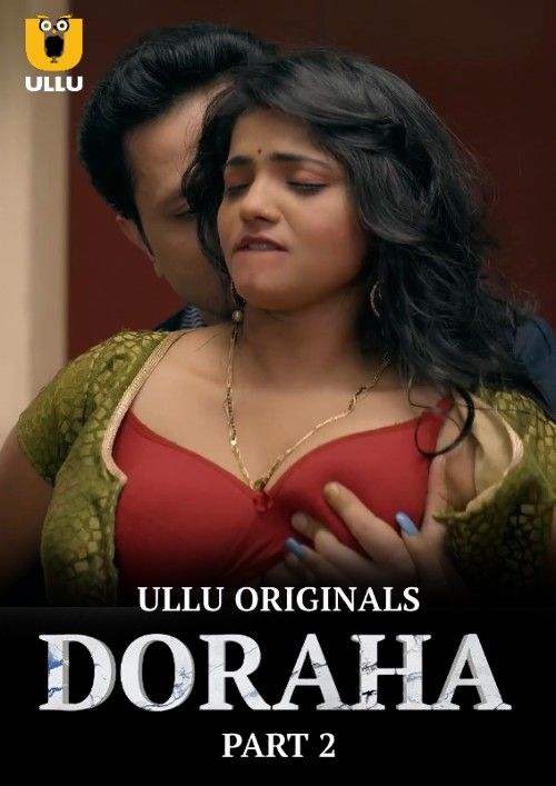 poster of Doraha (2022) Part 2 Hindi Ullu Web Series HDRip