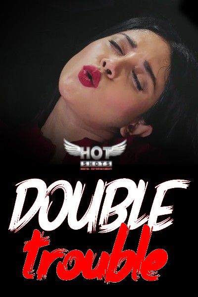 Double Trouble (2023) HotShots Hindi Short Film HDRip download full movie