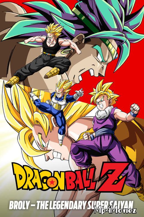 poster of Dragon Ball Z: Broly - The Legendary Super Saiyan 1993 Hindi Dubbed Movie