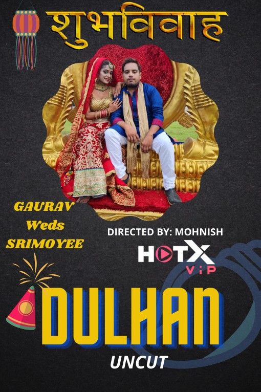 poster of Dulhan (2021) Hindi HotX Short Film UNRATED HDRip