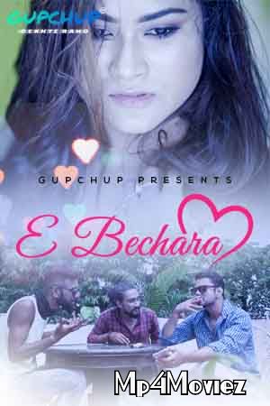 E Bechara (2020) GupChup Hindi S01E01 WEB Series download full movie