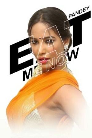 poster of Eat Me Now (2024) Hindi Short Film