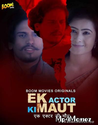 poster of Ek Actor Ki Maut (2021) Hindi Short Film HDRip