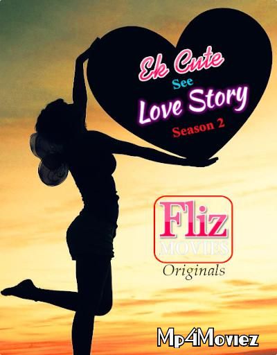 poster of Ek Cute See Love Story 2019 S02E01 Hindi Hot WebSeries