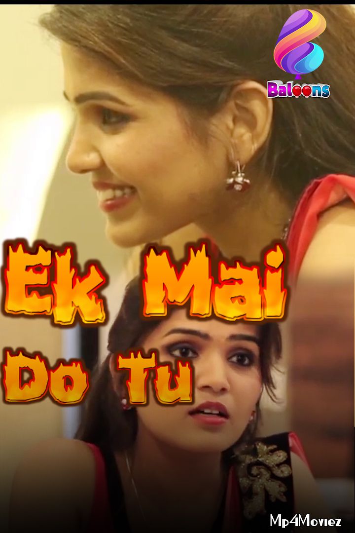 Ek Mai Do Tu 2020 Balloons Originals Hindi Short Movie download full movie