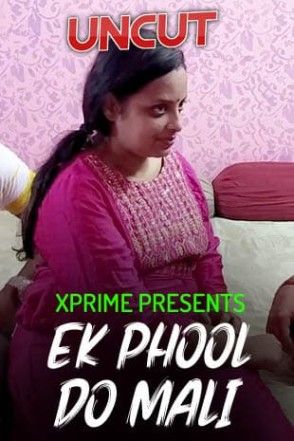 poster of Ek Phool Do Mali (2021) XPrime Hindi Short Film UNRATED HDRip