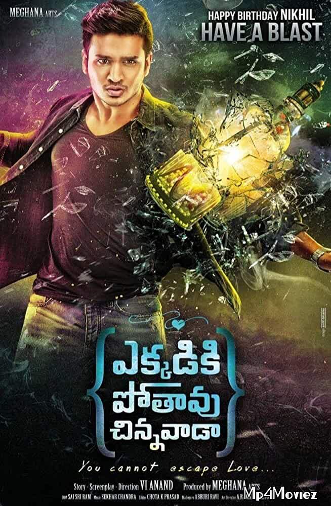 Ekkadiki Pothavu Chinnavada 2016 Hindi Dubbed Movie download full movie