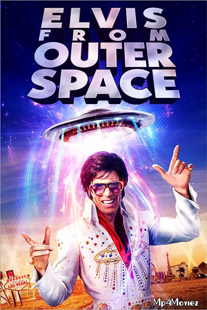 poster of Elvis from Outer Space 2020 English Full Movie