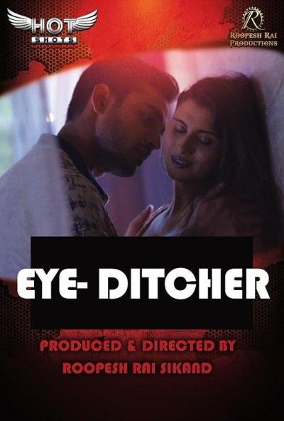 poster of Eye Ditcher (2022) HotShots Hindi Short Film HDRip