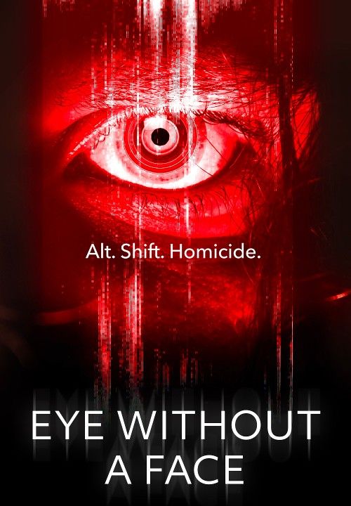 poster of Eye Without a Face (2021) Hindi Dubbed Movie