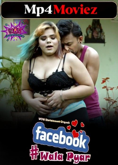 poster of Facebook Wala Pyar (2024) WowEntertainment S01 Part 01 Hindi Web Series