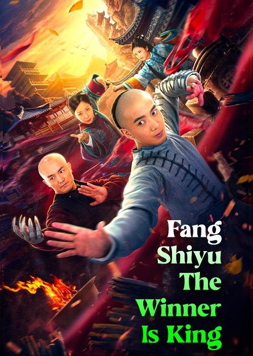 poster of Fang Shiyu the Winner Is King (2021) Hindi Dubbed Movie