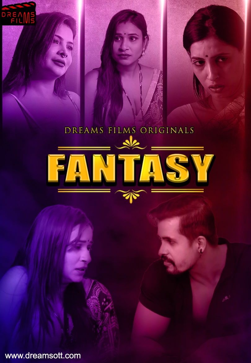 Fantasy (2022) DreamsFilms Hindi S01E01 UNRATED HDRip download full movie