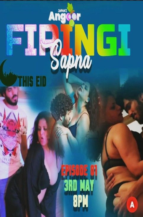 poster of Firangi Sapna (2022) Angoor Hindi S01E01 UNRATED HDRip