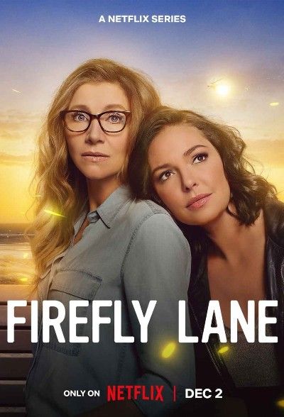 poster of Firefly Lane (2022) Season 2 Hindi Dubbed Complete HDRip