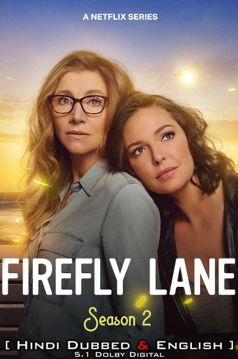 poster of Firefly Lane (Season 2) 2023 Hindi Dubbed Complete HDRip