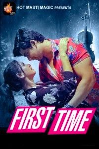 poster of First Time (2024) S01E01 Hindi BullApp Web Series