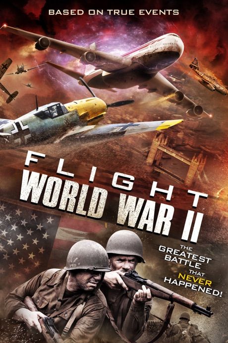 poster of Flight World War II (2015) Hindi Dubbed BluRay